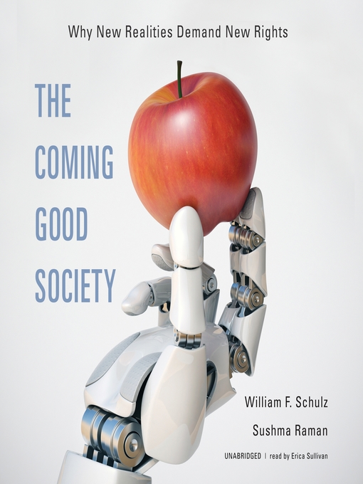 Title details for The Coming Good Society by William F. Schulz - Wait list
